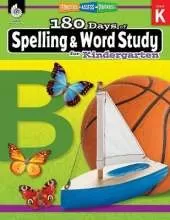 180 Days™: Spelling and Word Study for Kindergarten: Practice, Assess, Diagnose