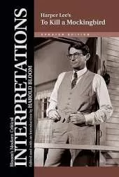 Harper Lee's "to Kill a Mockingbird: Updated Edition