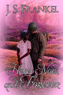 Here, Now, and Forever