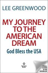 My Journey to the American Dream: God Bless the USA!
