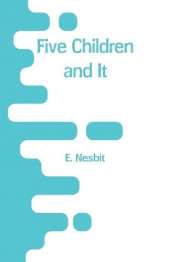 Five Children and It