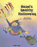 Hazel's Healthy Hallowe'en