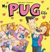 My Pug Life: A Spoiled Dogs Confession