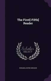 The First[-Fifth] Reader