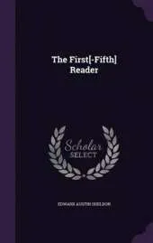 The First[-Fifth] Reader