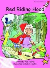 Red Rocket Readers: Pre-Reading Fiction Set B: Red Riding Hood (Reading Level 1/F&P Level A)