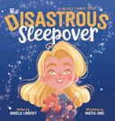 The Disastrous Sleepover