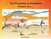 The Prophets in Palestine: Prophet Isa
