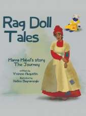 Rag Doll Tales: Mama Mabel's Story, the Journey