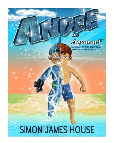 Andee the Aquanaut: Guardian of the Great Sea's