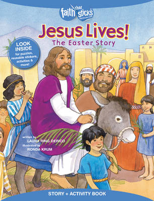 Jesus Lives! The Easter Story