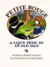 Petite Rouge: A Cajun Twist to an Old Tale