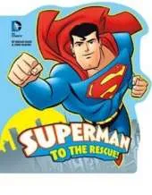 Superman to the Rescue