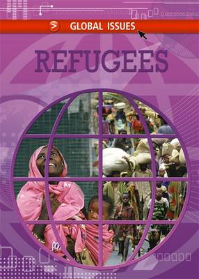 Global Issues: Refugees
