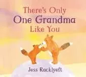 There's Only One Grandma Like You