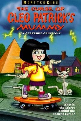 The Curse of Cleo Patrick's Mummy