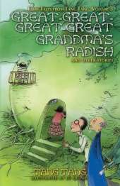 Great-Great-Great-Great Grandma's Radish and Other Stories