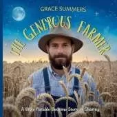 The Generous Farmer: Bible Parable Bedtime Stories of Sharing