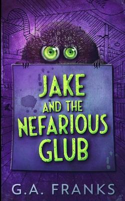 Jake And The Nefarious Glub