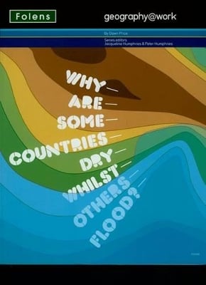Geography@work1: Why are Some Countries Dry... Student Book