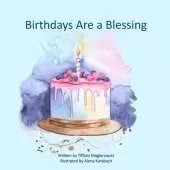Birthdays Are a Blessing
