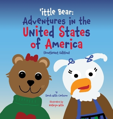 'ittle Bear: Adventures in the United States of America