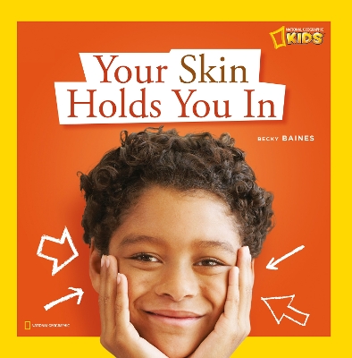 ZigZag: Your Skin Holds You In: A Book About Your Skin