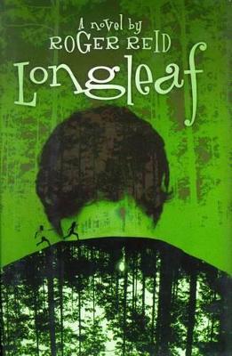 Longleaf: A Jason Caldwell Mystery