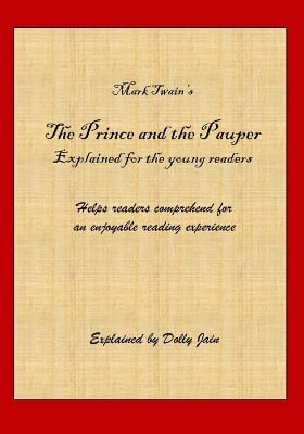 The Prince and the Pauper: Explained for the young readers