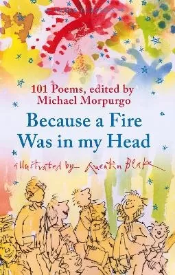 Because a Fire Was in My Head