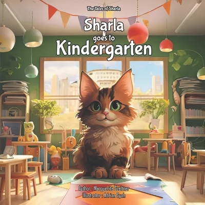 The Tales of Sharla: Sharla goes to Kindergarten