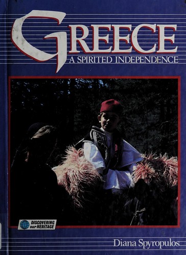 Greece: A Spirited Independence