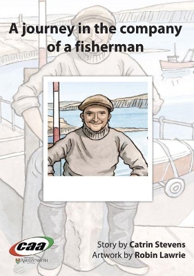 Journey in the Company Of..., A: A Journey in the Company of a Fisherman