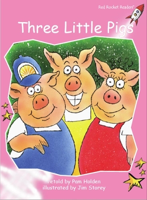 Red Rocket Readers: Pre-Reading Fiction Set B: Three Little Pigs
