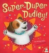Super-Duper Dudley!