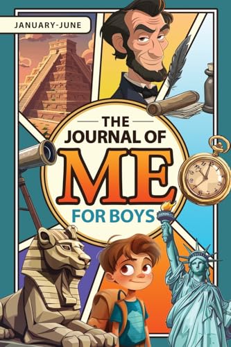 The Journal of Me for Boys: January-June
