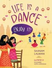 Life is a Dance: Enjoy It!