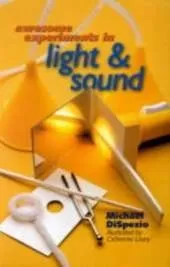 Awesome Experiments in Light and Sound