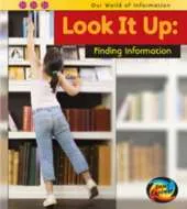 Look it Up: Finding Information