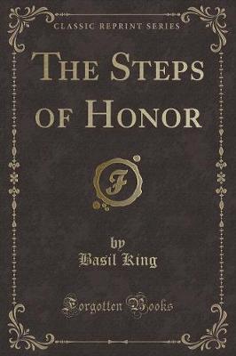 The Steps of Honor (Classic Reprint)