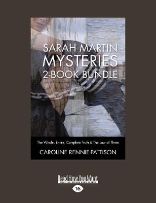 Sarah Martin Mysteries 2-Book Bundle: The Whole, Entire, Complete Truth / The Law of Three