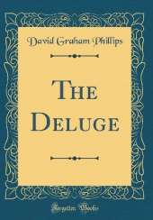 The Deluge (Classic Reprint)