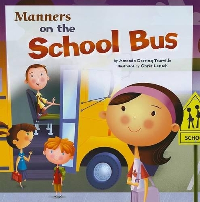 Way to be Manners Manners on the School Bus