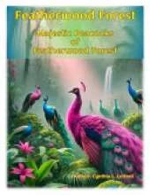 Featherwood Forest: Majestic Peacocks of Featherwood Forest