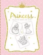 Princess Coloring Book For Kids: For Girls Ages 3-9 Toddlers Activity Set Crafts and Games
