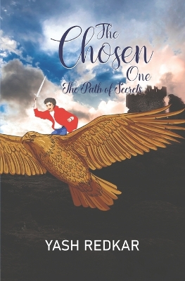 The Chosen One - The Path of Secrets