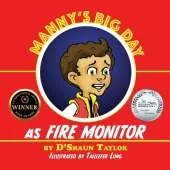 Manny's Big Day as Fire Monitor