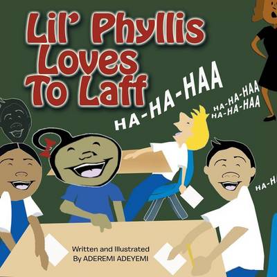 Lil' Phyllis Loves To Laff