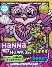 Hanna the Hawk Is a Super Unique Beast: An Inspiring Social-Emotional Learning Book for Kids About Inclusion, Teamwork and Problem-Solving