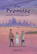 The Promise: Journey to a Strange Land